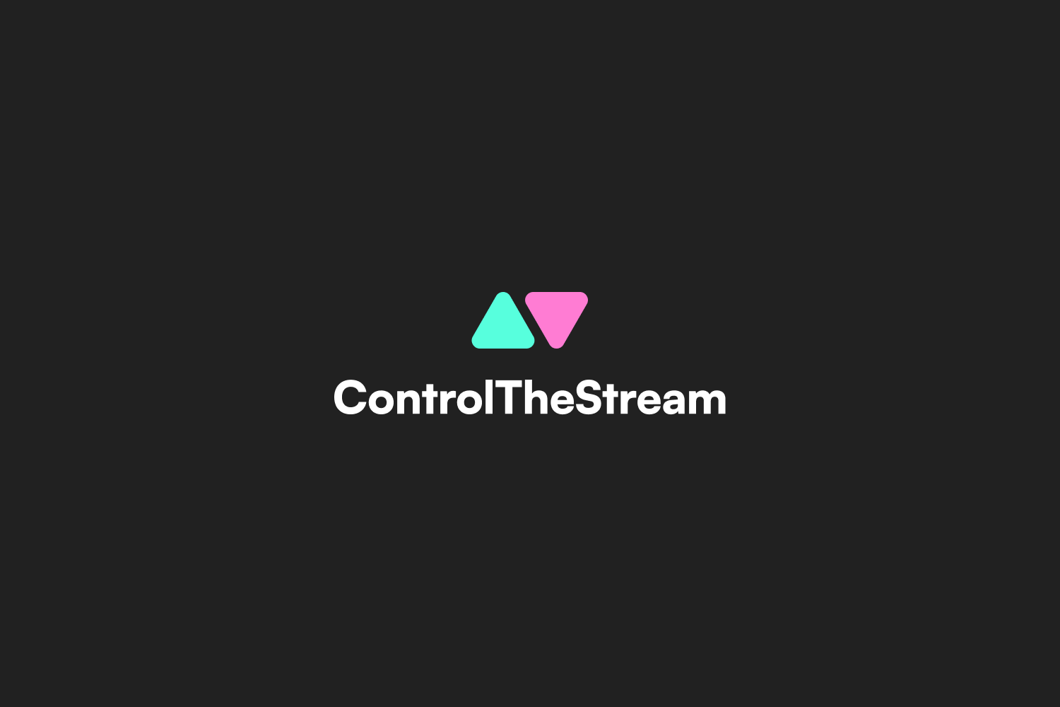 Control The Stream